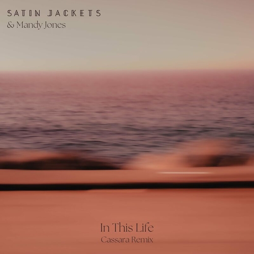 Satin Jackets - In This Life (Cassara Remix) [GHR002R]